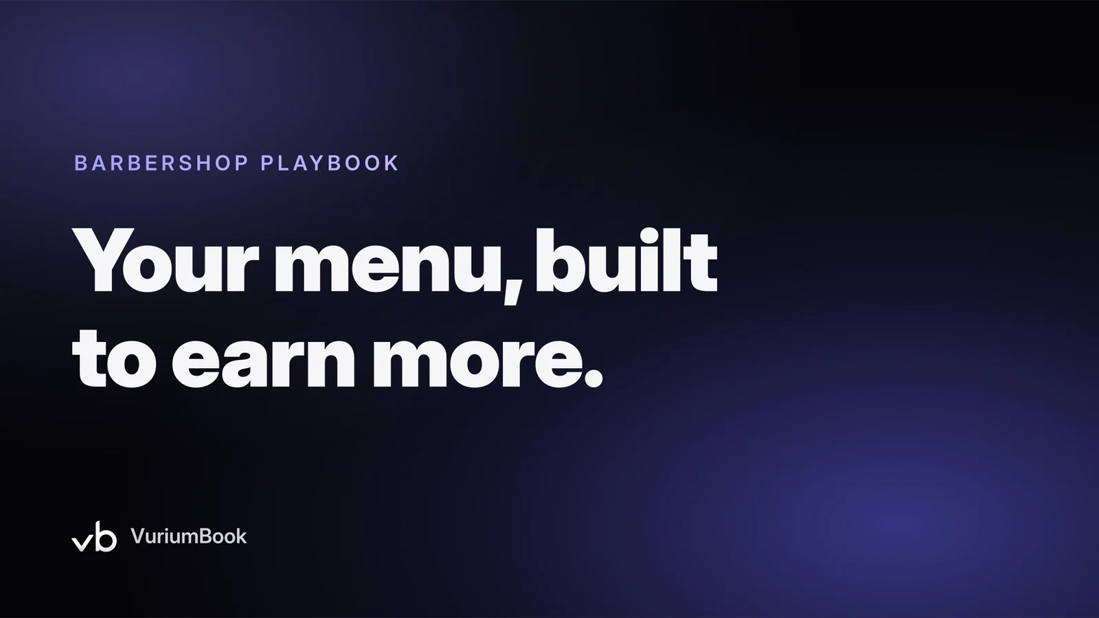 Bold white headline on dark background with violet accent highlighting barbershop booking menu strategy